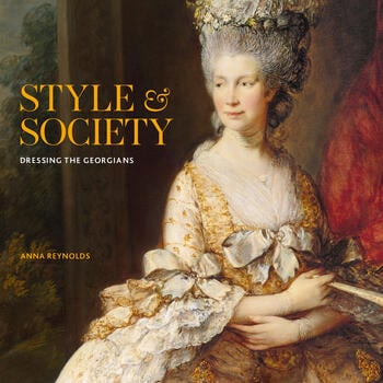 Style & Society : Dressing the georgians (사진 = Queen's gallery 제공)